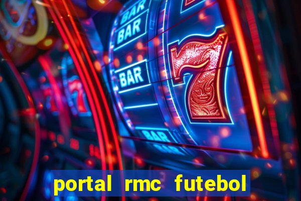 portal rmc futebol ao vivo